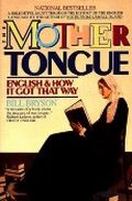 The Mother Tongue Cover des Buches The Mother Tongue (ISBN: 0380715430)
