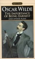 The Importance of Being Earnest and Other Plays Cover des Buches The Importance of Being Earnest and Other Plays (ISBN: 9780451531896)