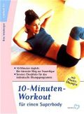 10-Minuten-Workout für einen Superbody Cover des Buches 10-Minuten-Workout für einen Superbody (ISBN: 9783310006481)