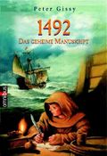 1492 - Das geheime Manuskript Cover des Buches 1492 - Das geheime Manuskript (ISBN: 9783570216231)