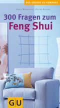 300 Fragen zum Feng Shui Cover des Buches 300 Fragen zum Feng Shui (ISBN: 9783833804847)