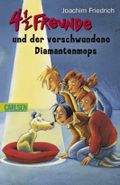 4 1/2 Freunde: 4 1/2 Freunde und der verschwundene Diamantenmops Cover des Buches 4 1/2 Freunde: 4 1/2 Freunde und der verschwundene Diamantenmops (ISBN: 9783551357496)