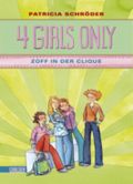 4 Girls only, Band 1: Zoff in der Clique Cover des Buches 4 Girls only, Band 1: Zoff in der Clique (ISBN: 9783551650412)