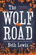 The Wolf Road Cover des Buches The Wolf Road (ISBN: 9780008145477)