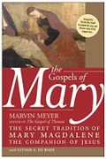 The Gospels of Mary: The Secret Tradition of Mary Magdalene, the Companion of Jesus Cover des Buches The Gospels of Mary: The Secret Tradition of Mary Magdalene, the Companion of Jesus (ISBN: 9780060834517)