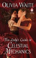 The Lady's Guide to Celestial Mechanics (English Edition) Cover des Buches The Lady's Guide to Celestial Mechanics (English Edition) (ISBN: 9780062931788)