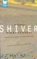 Shiver: A novel Cover des Buches Shiver: A novel (ISBN: 9780091834494)