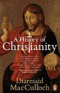 A History of Christianity: The First Three Thousand Years Cover des Buches A History of Christianity: The First Three Thousand Years (ISBN: 9780141021898)