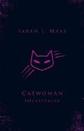 Catwoman: Soulstealer Cover des Buches Catwoman: Soulstealer (ISBN: 9780141386881)