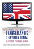 Transatlantic Television Drama: Industries, Programs, and Fans Cover des Buches Transatlantic Television Drama: Industries, Programs, and Fans (ISBN: 9780190663131)