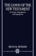 The Canon of the New Testament: Its Origin, Development, and Significance Cover des Buches The Canon of the New Testament: Its Origin, Development, and Significance (ISBN: 9780198269540)