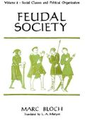 Feudal Society, Volume 2: 002 Cover des Buches Feudal Society, Volume 2: 002 (ISBN: 9780226059792)