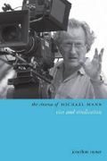 The Cinema of Michael Mann: Vice and Vindication (Directors' Cuts) Cover des Buches The Cinema of Michael Mann: Vice and Vindication (Directors' Cuts) (ISBN: 9780231167291)
