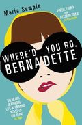 Where'd You Go, Bernadette Cover des Buches Where'd You Go, Bernadette (ISBN: 9780316333603)