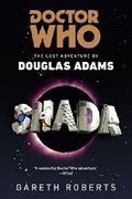 Doctor Who: Shada: The Lost Adventures by Douglas Adams Cover des Buches Doctor Who: Shada: The Lost Adventures by Douglas Adams (ISBN: 9780425261163)