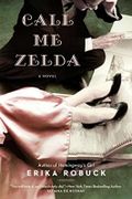 Call Me Zelda Cover des Buches Call Me Zelda (ISBN: 9780451239921)