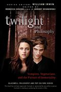 Twilight and Philosophy Cover des Buches Twilight and Philosophy (ISBN: 9780470484234)