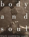 Body and Soul: Black Erotica Cover des Buches Body and Soul: Black Erotica (ISBN: 9780517703540)