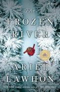 The Frozen River: A Novel Cover des Buches The Frozen River: A Novel (ISBN: 9780593793251)