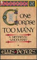 One Corpse Too Many: The Second Chronicle of Brother Cadfael Cover des Buches One Corpse Too Many: The Second Chronicle of Brother Cadfael (ISBN: 9780708825518)