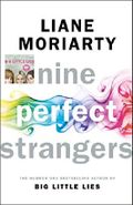 Nine Perfect Strangers: From the bestselling author of Big Little Lies Cover des Buches Nine Perfect Strangers: From the bestselling author of Big Little Lies (ISBN: 9780718180300)