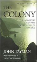 The Colony: The Harrowing True Story of the Exiles of Molokai Cover des Buches The Colony: The Harrowing True Story of the Exiles of Molokai (ISBN: 9780743233019)