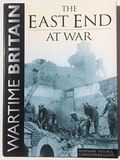 East End at War Cover des Buches East End at War (ISBN: 9780750926232)