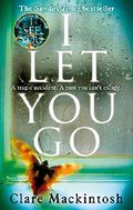 I Let You Go Cover des Buches I Let You Go (ISBN: 9780751554151)