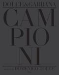 Campioni: Dolce and Gabbana Soccer Players Cover des Buches Campioni: Dolce and Gabbana Soccer Players (ISBN: 9780847840212)