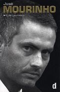 José Mourinho - Made in Portugal: the official biography by Luis Lourenço: Made in Portugal - the Authorised Biography Cover des Buches José Mourinho - Made in Portugal: the official biography by Luis Lourenço: Made in Portugal - the Authorised Biography (ISBN: 9780954684334)