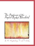 The Prophecies of the Prophet Ezekiel Elucidated Cover des Buches The Prophecies of the Prophet Ezekiel Elucidated (ISBN: 9781140629023)