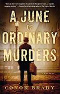 A June of Ordinary Murders: A Mystery Cover des Buches A June of Ordinary Murders: A Mystery (ISBN: 9781250057563)