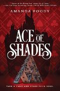 Ace of Shades (Inkyard Press / Harlequin Teen) Cover des Buches Ace of Shades (Inkyard Press / Harlequin Teen) (ISBN: null)