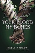 Your Blood, My Bones Cover des Buches Your Blood, My Bones (ISBN: 9781338885071)