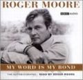 My Word is My Bond Cover des Buches My Word is My Bond (ISBN: 9781408409466)