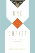 One with Christ: An Evangelical Theology of Salvation Cover des Buches One with Christ: An Evangelical Theology of Salvation (ISBN: 9781433531491)
