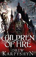 Children of Fire Cover des Buches Children of Fire (ISBN: 9780091952846)