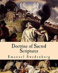 Doctrine of Sacred Scriptures Cover des Buches Doctrine of Sacred Scriptures (ISBN: 9781461195818)
