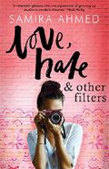 Love, Hate & Other Filters Cover des Buches Love, Hate & Other Filters (ISBN: 9781471407147)