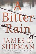 A Bitter Rain Cover des Buches A Bitter Rain (ISBN: 9781477819807)
