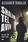 Shalom Tel Aviv Cover des Buches Shalom Tel Aviv (ISBN: 9781477822739)