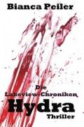Die Lakeview-Chroniken - Hydra: 1 Cover des Buches Die Lakeview-Chroniken - Hydra: 1 (ISBN: 9781479187256)