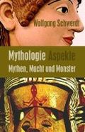 Mythologie Aspekte: Mythen, Macht und Monster Cover des Buches Mythologie Aspekte: Mythen, Macht und Monster (ISBN: 9781480199422)