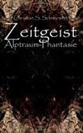 Zeitgeist: Alptraum-Phantasie Cover des Buches Zeitgeist: Alptraum-Phantasie (ISBN: 9781484165102)