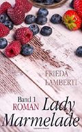 Lady Marmelade Cover des Buches Lady Marmelade (ISBN: 9781490315782)