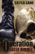 Operation Roter Himmel Cover des Buches Operation Roter Himmel (ISBN: 9781494724931)