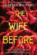The Wife Before: A Spellbinding Psychological Thriller with a Shocking Twist Cover des Buches The Wife Before: A Spellbinding Psychological Thriller with a Shocking Twist (ISBN: 9781496731111)