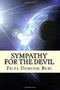Sympathy for the devil: Aus dem Nichts Cover des Buches Sympathy for the devil: Aus dem Nichts (ISBN: 9781503238275)