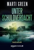 Unter Schuldverdacht Cover des Buches Unter Schuldverdacht (ISBN: 9781503937277)