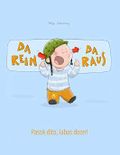 Da rein, da raus! Pasok dito, labas doon!: Kinderbuch Deutsch-Filipino/Tagalog (bilingual/zweisprachig) Cover des Buches Da rein, da raus! Pasok dito, labas doon!: Kinderbuch Deutsch-Filipino/Tagalog (bilingual/zweisprachig) (ISBN: 9781508959731)